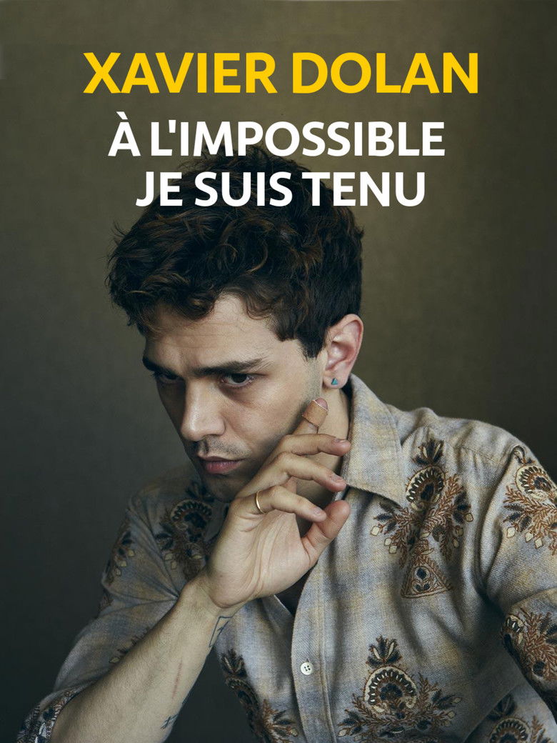 XAVIER DOLAN - A L'IMPOSSIBLE JE SUIS TENU — TMDB (pass2)