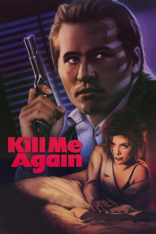 KILL ME AGAIN — TMDB (pass2)