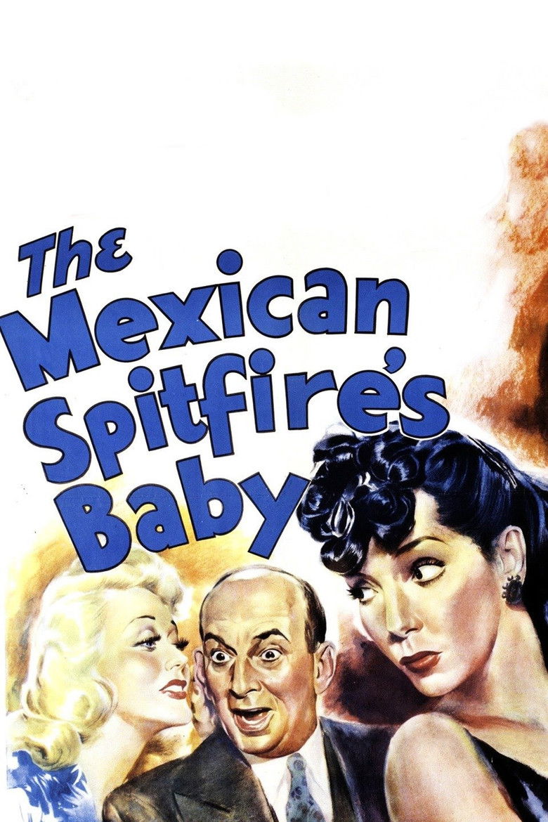 MEXICAN SPITFIRE S BABY, THE — TMDB (pass2)