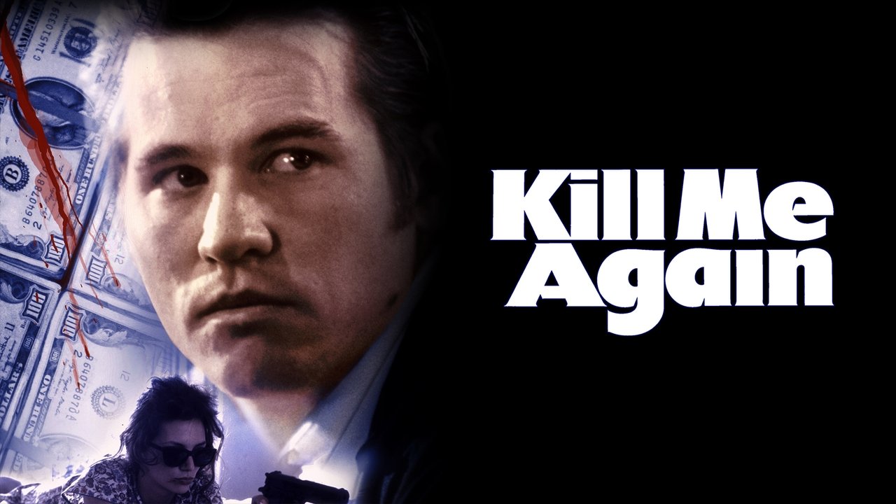 KILL ME AGAIN — TMDB (pass2)