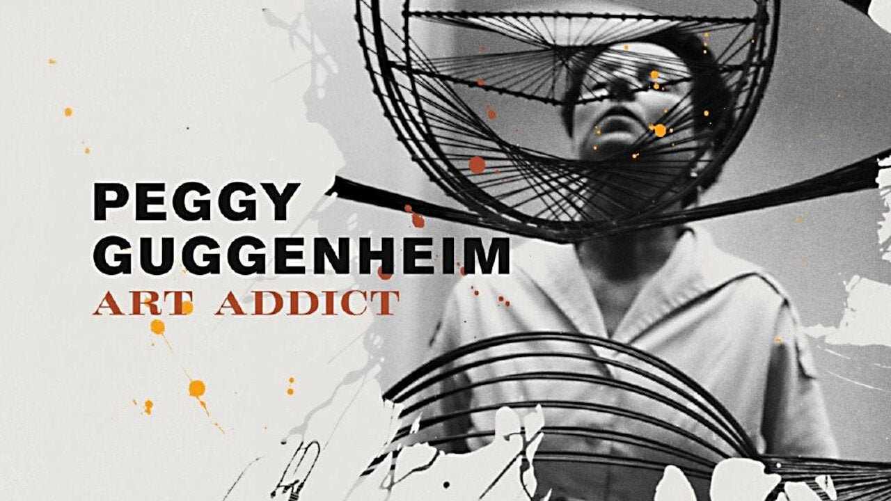 PEGGY GUGGENHEIM: ART ADDICT — TMDB (pass2)