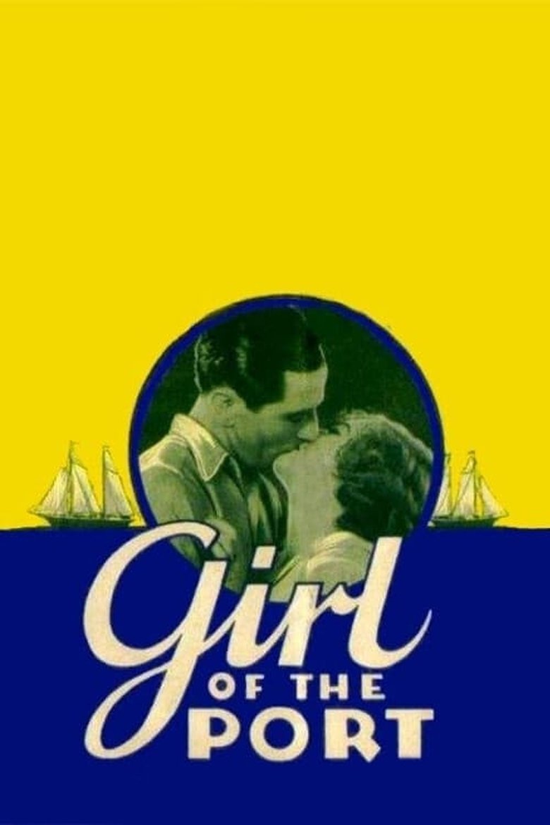 GIRL OF THE PORT, THE — TMDB (pass2)