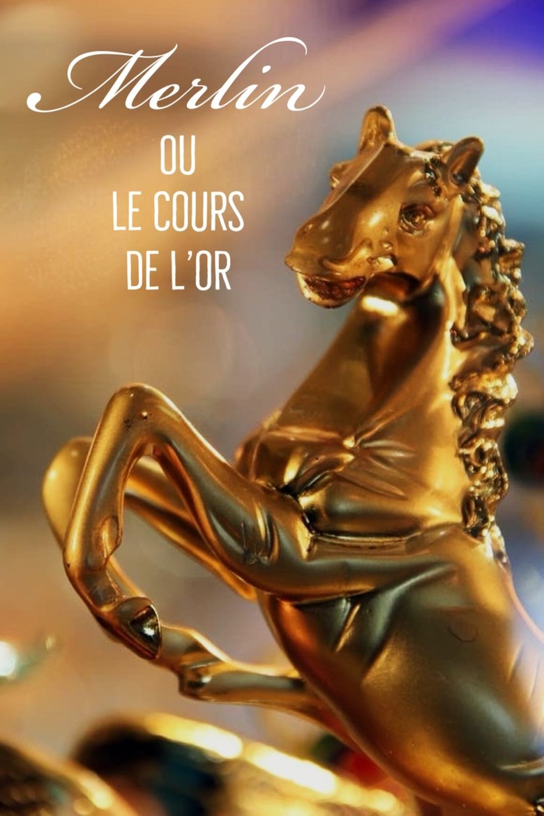 MERLIN OU LE COURS DE L'OR — TMDB (pass2)