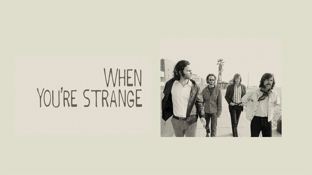WHEN YOU'RE STRANGE — TMDB (pass2)