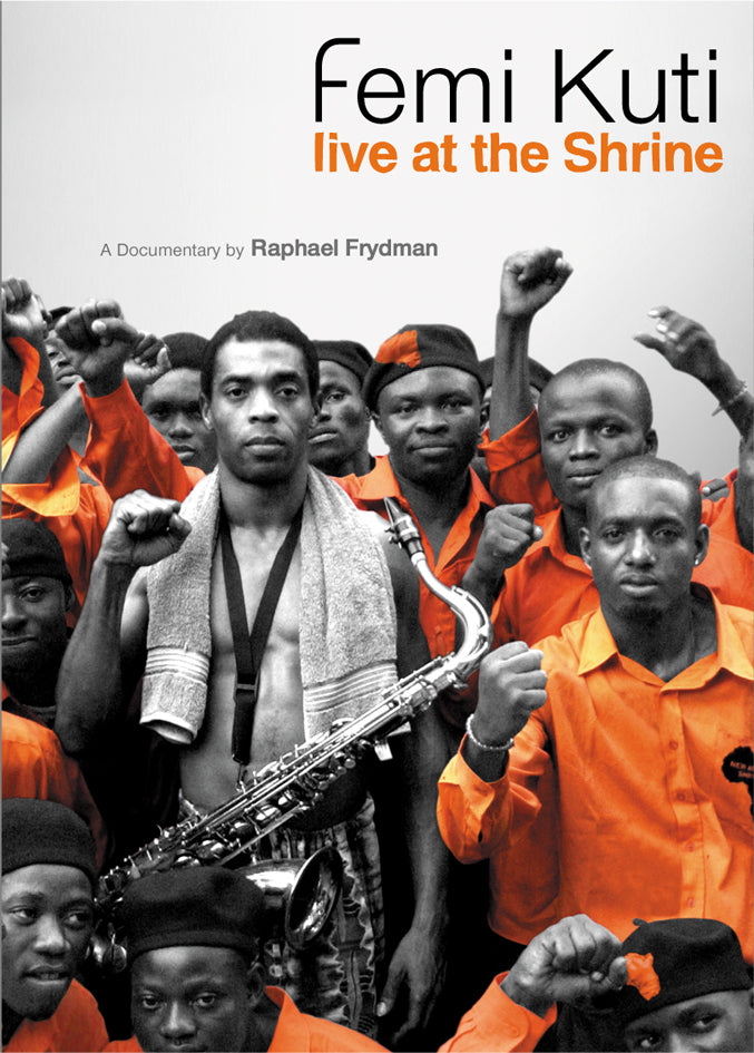 Femi Kuti Live At The Shrine