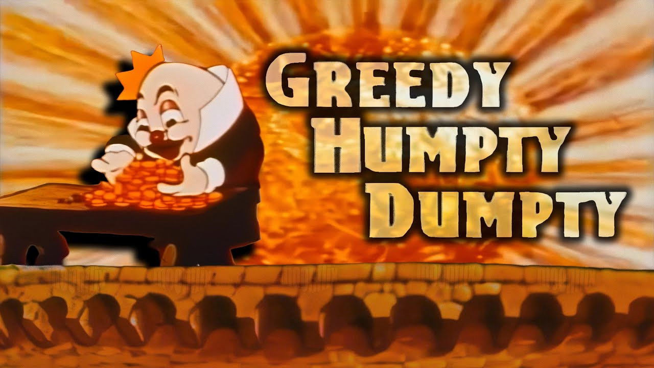 GREEDY HUMPTY DUMPTY — TMDB (pass2)