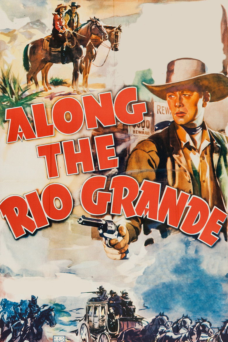 ALONG THE RIO GRANDE — TMDB (pass2)